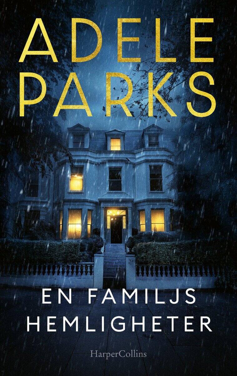 Adele Parks : En familjs hemligheter