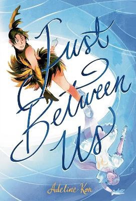 Adeline Kon : Just Between Us
