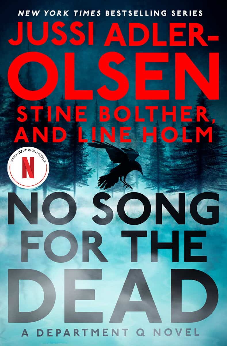 Adler-Olsen, Jussi ; Bolther, Stine ; Holm, Line : No Song for the Dead