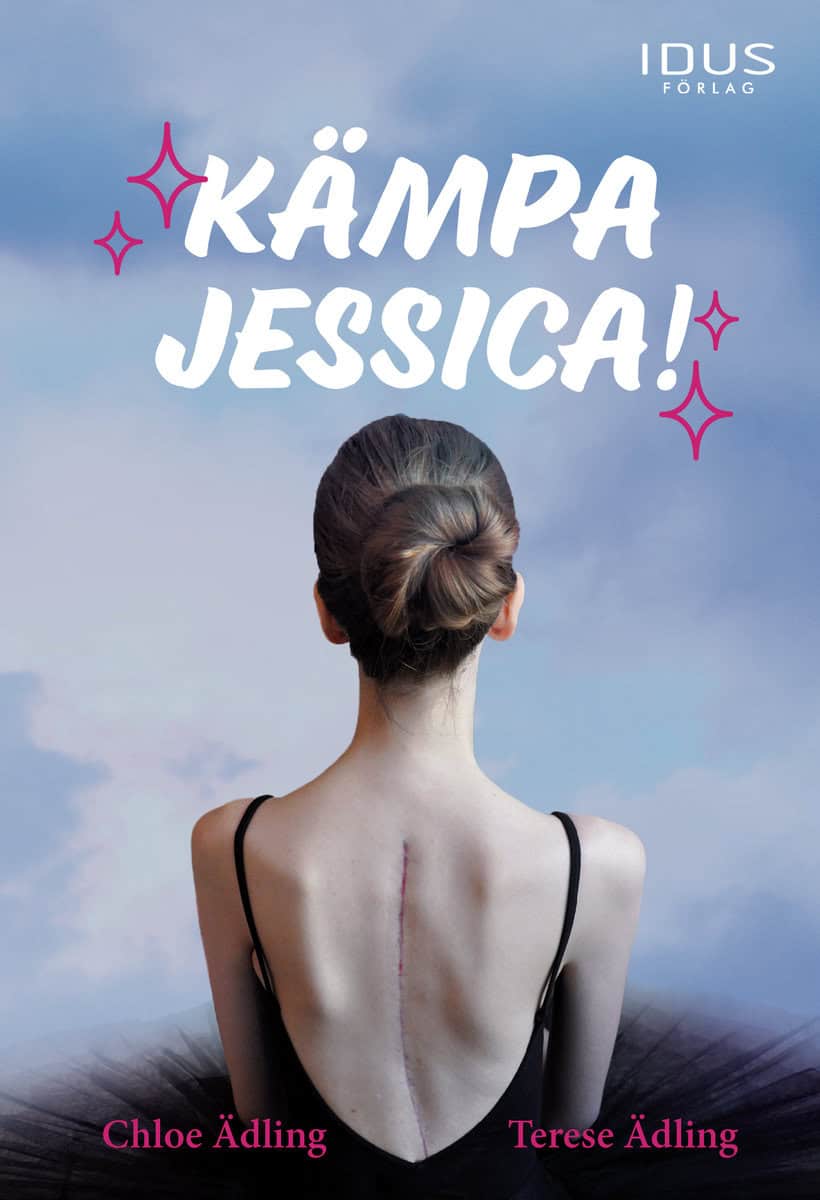 Ädling, Chloe ; Ädling, Terese : Kämpa Jessica!