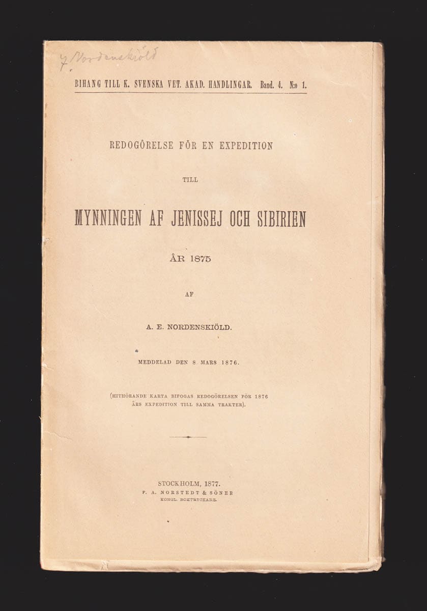 Adolf Erik Nordenskiöld : Redogörelse för en expedition till mynningen af Jenissej och Sibirien år 1875