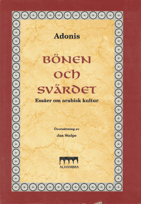 Adonis : Bönen och svärdet