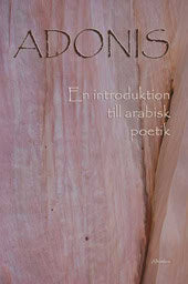 Adonis : En introduktion till arabisk poetik