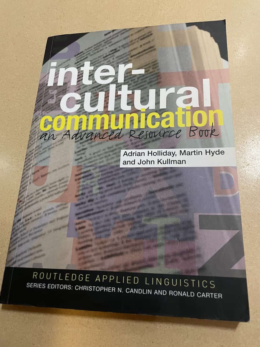 Adrian Holliday : Intercultural communication an advanced resource book