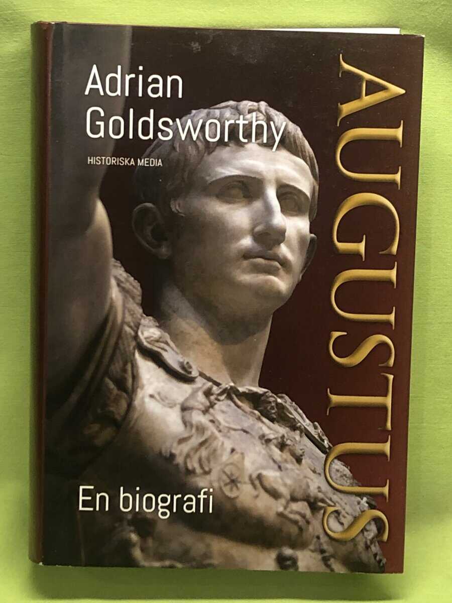 Adrian Keith Goldsworthy : Augustus