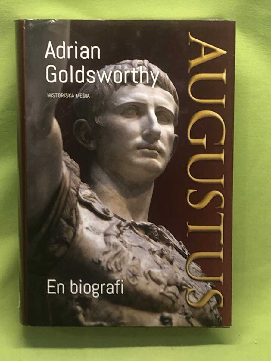 Adrian Keith Goldsworthy : Augustus