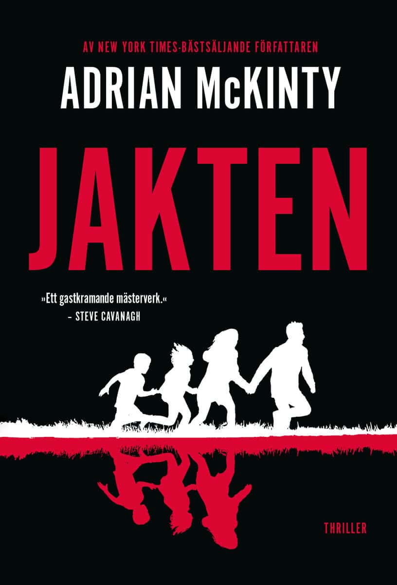 Adrian McKinty : Jakten