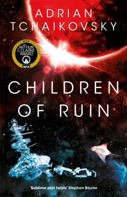 Adrian Tchaikovsky : Children of Ruin