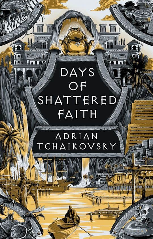 Adrian Tchaikovsky : Days of Shattered Faith