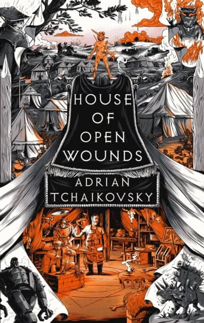 Adrian Tchaikovsky : House of Open Wounds