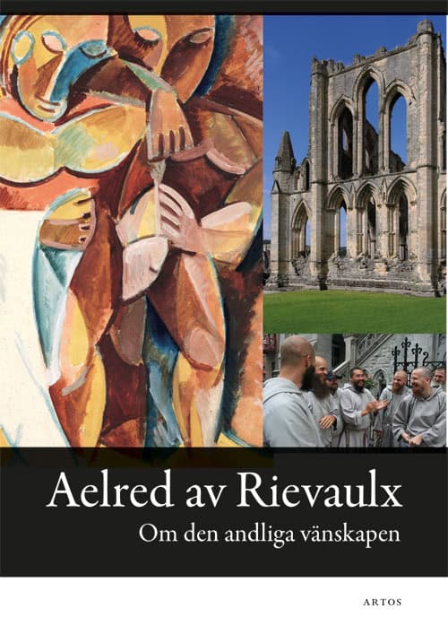 Aelred av Rievaulx : Om den andliga vänskapen