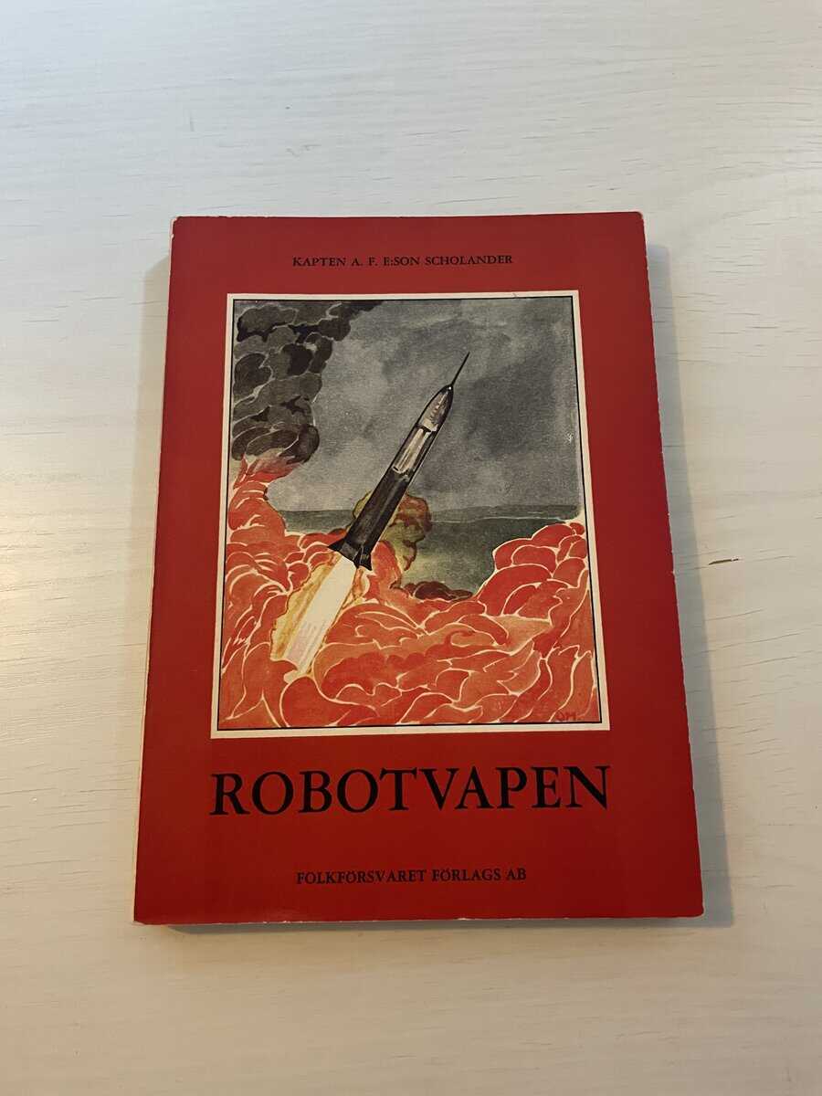 A.F. Scholander : Robotvapen
