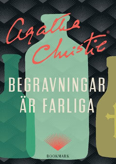Agatha Christie : Begravningar är farliga