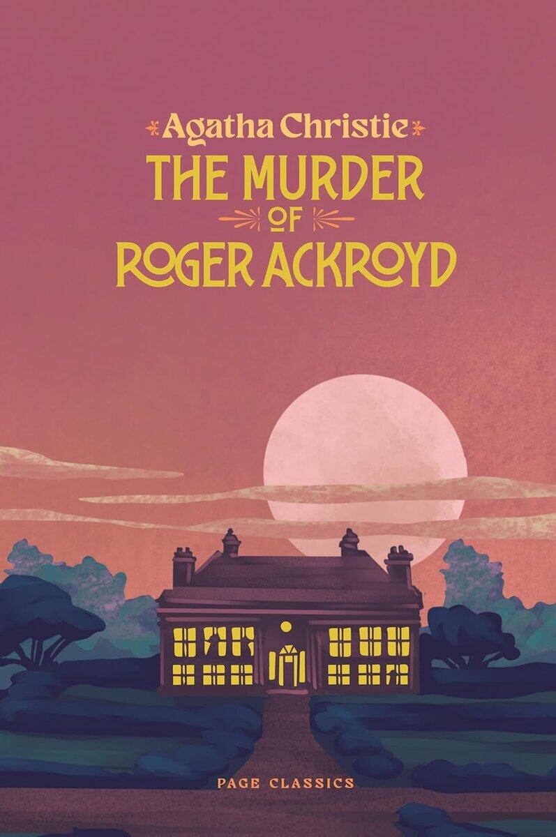 Agatha Christie : The Murder of Roger Ackroyd