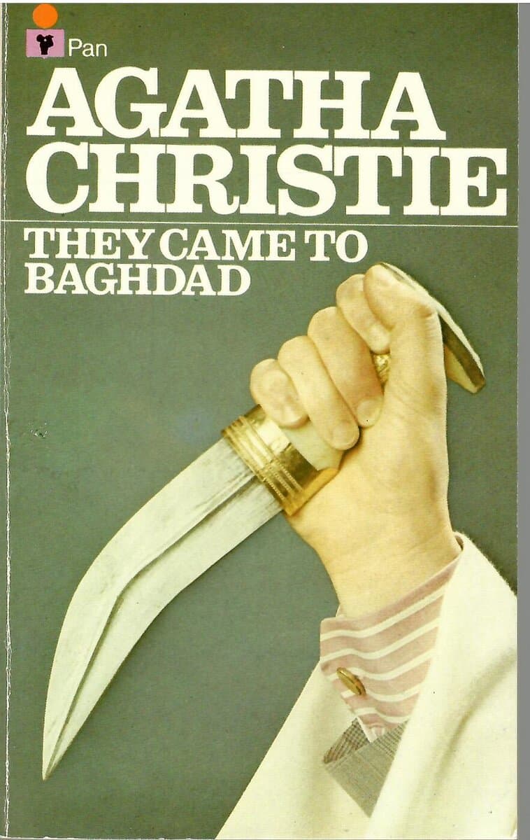Agatha Christie : They came to Baghdad