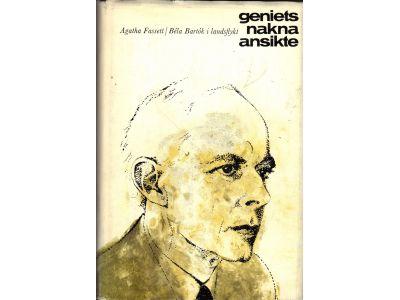 Agatha Fassett : Geniets nakna ansikte - Béla Bartók i landsflykt