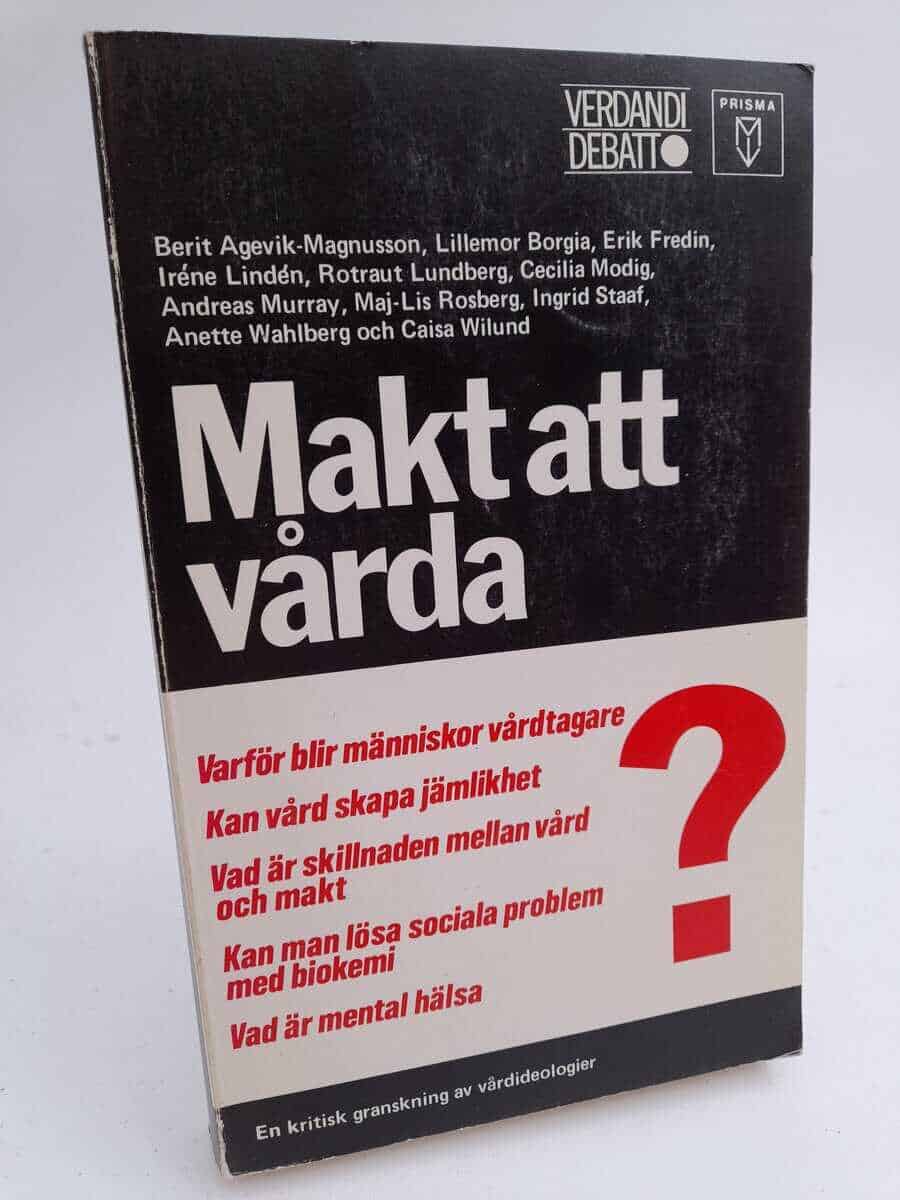 Agevik-Magnusson, Berit ; m.fl. : Makt att vårda