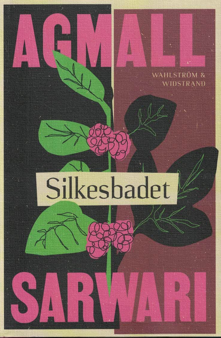 Agmall Sarwari : Silkesbadet