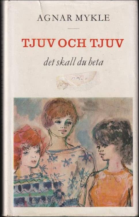 Agnar Mykle : Tjuv och tjuv