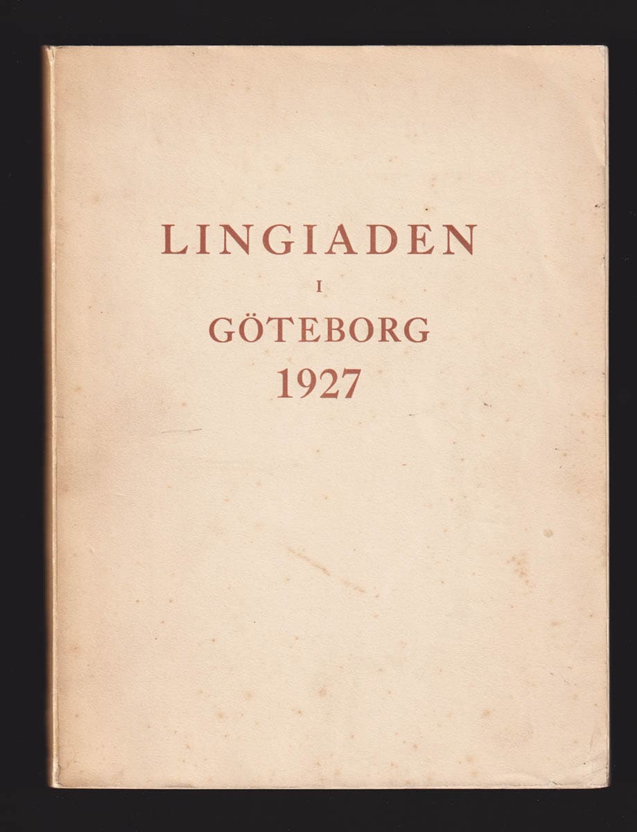 Agne Holmström : Lingförbundets minnesskrift vid Lingiaden i Göteborg 1927 till 150-årsminnet av P. H. Ling och Lingförbundets 15-årsjubileum. Utarbetad av Agne Holmström
