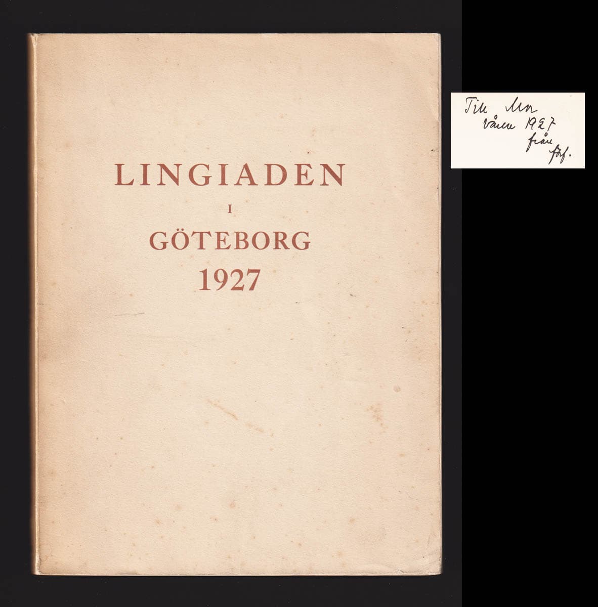 Agne Holmström : Lingförbundets minnesskrift vid Lingiaden i Göteborg 1927 till 150-årsminnet av P. H. Ling och Lingförbundets 15-årsjubileum. Utarbetad av Agne Holmström