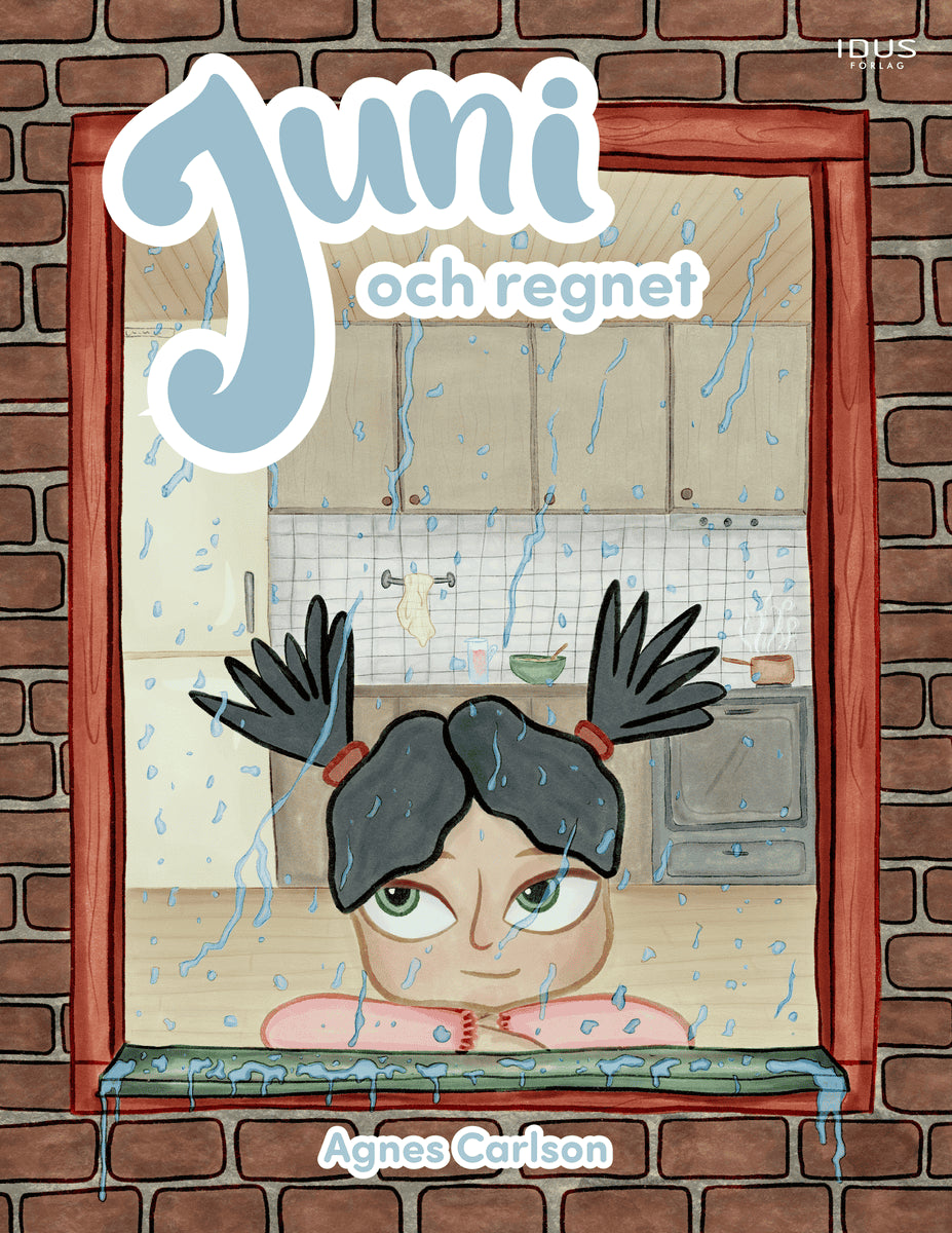 Agnes Carlson : Juni och regnet