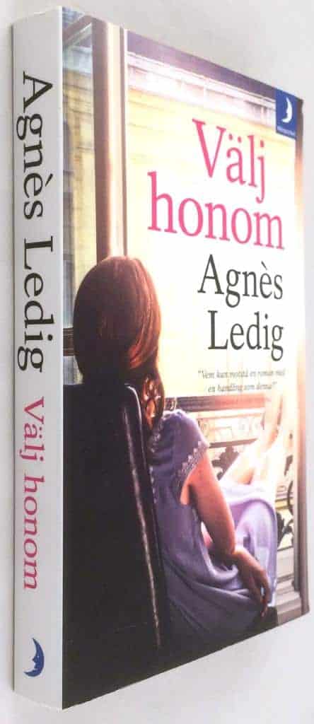 Agnès Ledig : Välj honom