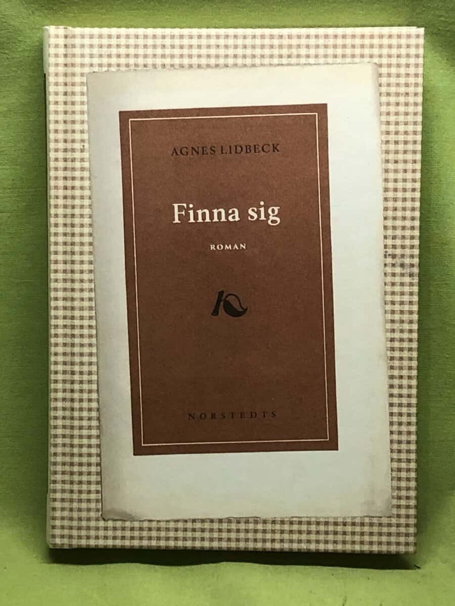 Agnes Lidbeck : Finna sig