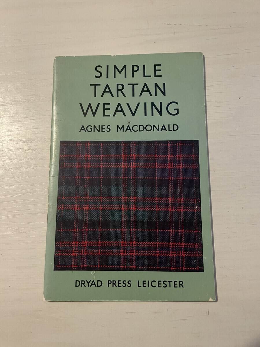 Agnes MacDonald : Simple Tartan Weaving
