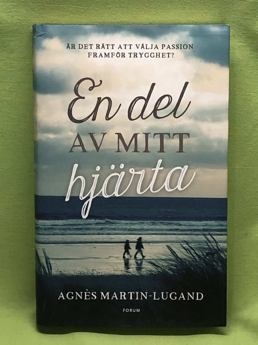 Agnès Martin-Lugand : En del av mitt hjärta