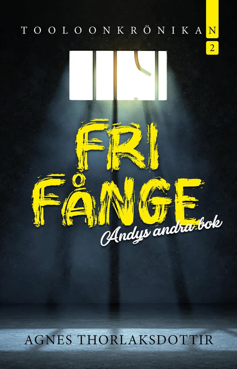 Agnes Thorlaksdottir : Fri fånge : Andys andra bok