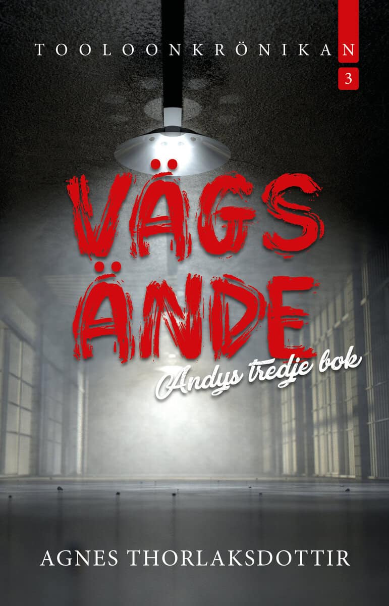 Agnes Thorlaksdottir : Vägs ände : Andys tredje bok