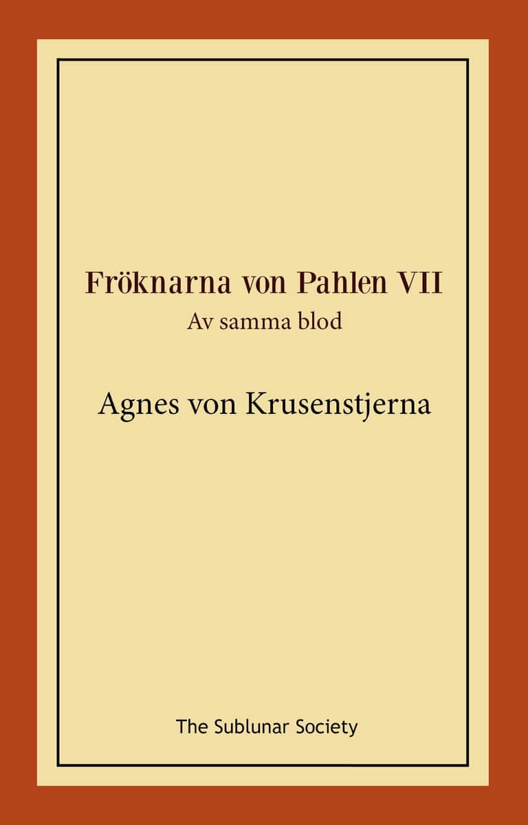Agnes von Krusenstjerna : Av samma blod