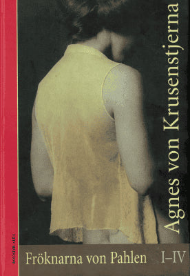 Agnes von Krusenstjerna : Fröknarna von Pahlen