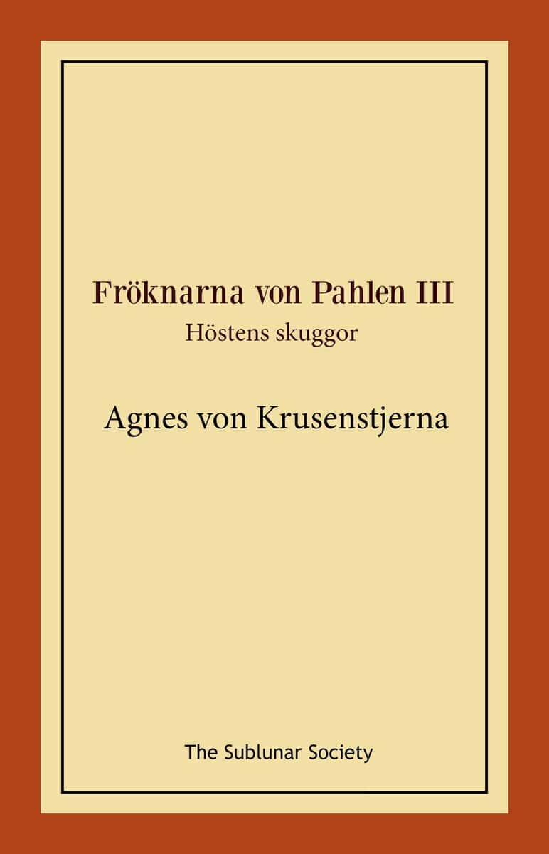 Agnes von Krusenstjerna : Höstens skuggor