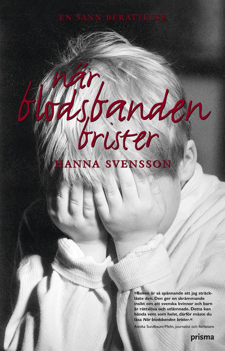 Agneta Bravélius : När blodsbanden brister