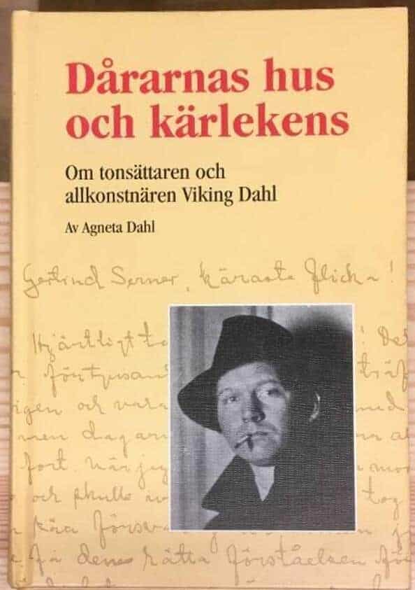 Agneta Dahl : Dårarnas hus och kärlekens