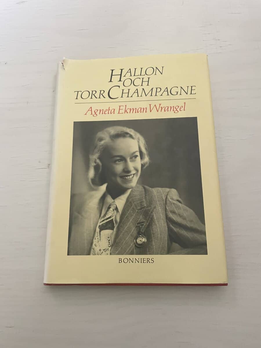Agneta Ekman Wrangel : Hallon och torr champagne