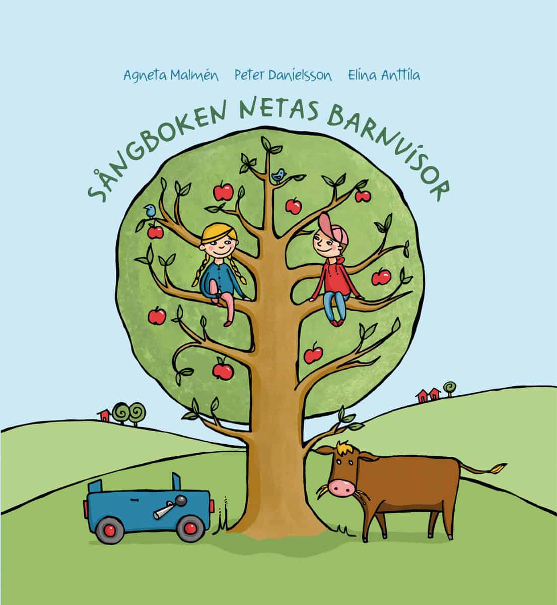 Agneta Malmén : Sångboken Netas barnvisor