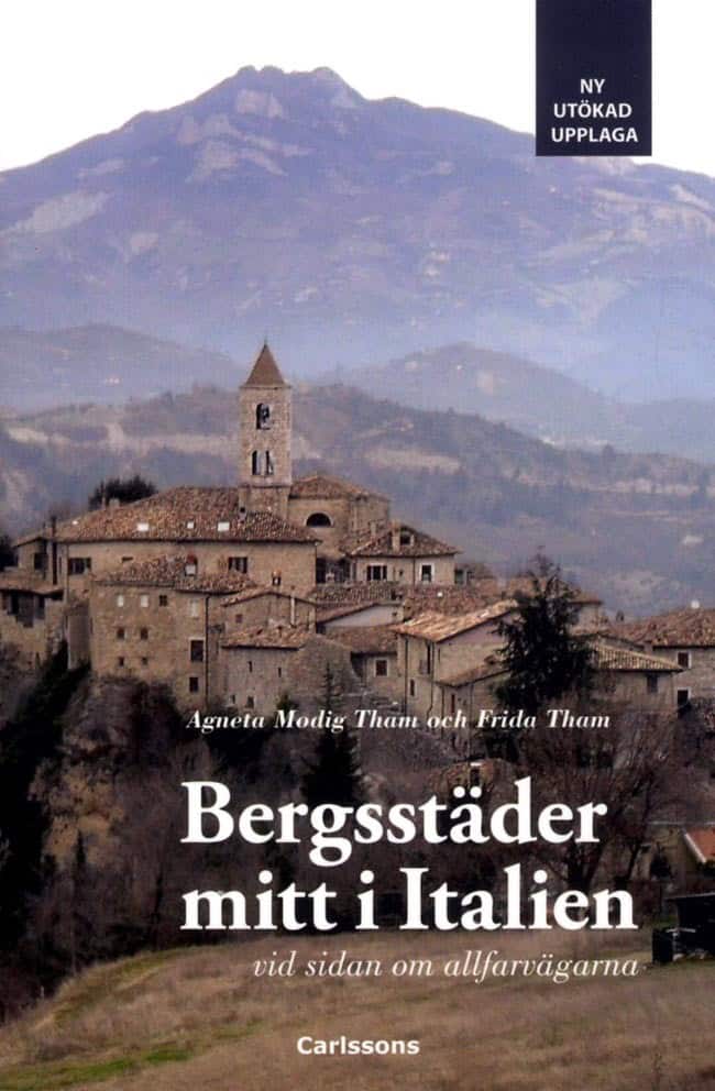 Agneta Modig Tham : Bergsstäder mitt i Italien