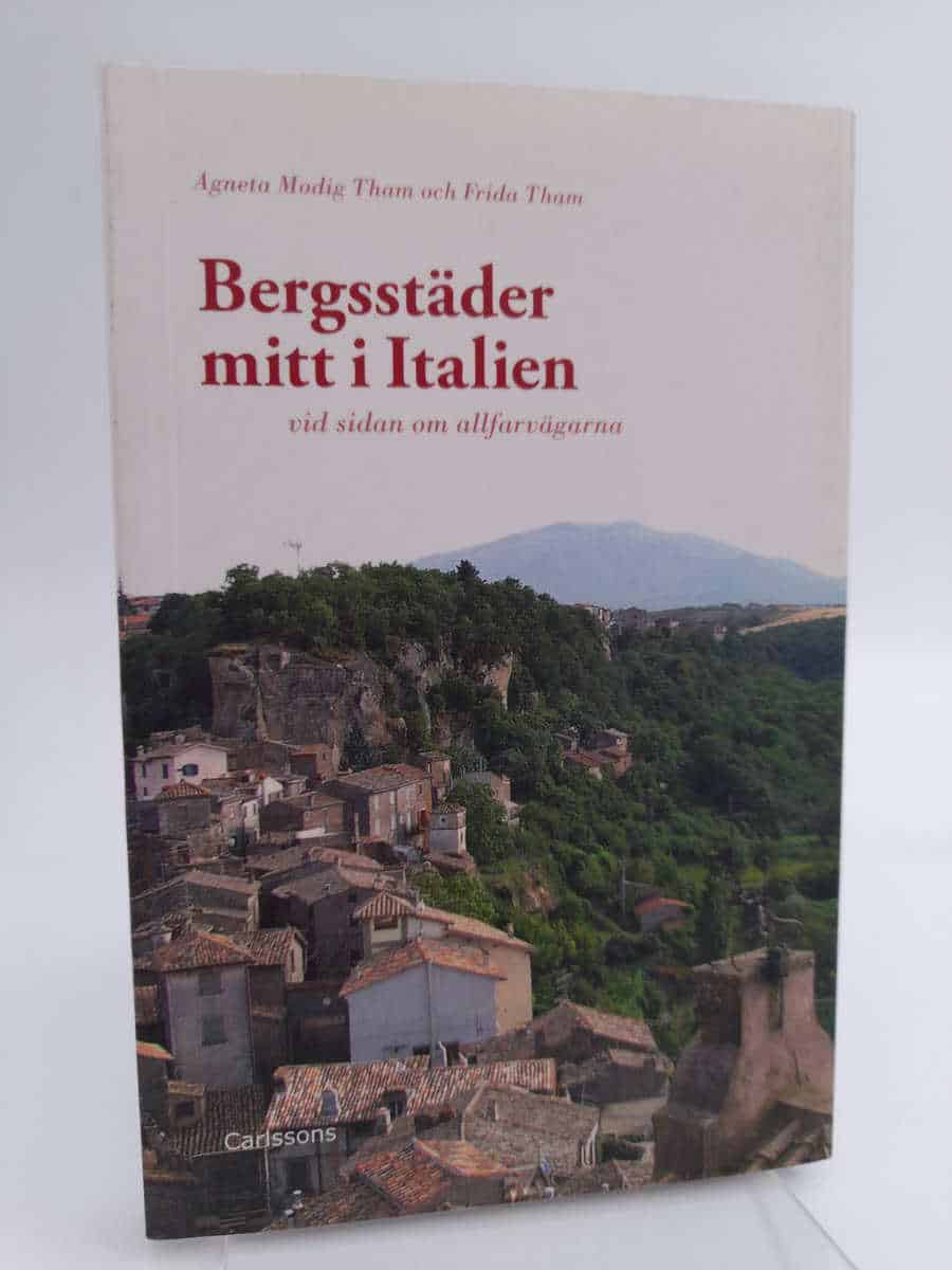 Agneta Modig Tham : Bergsstäder mitt i Italien