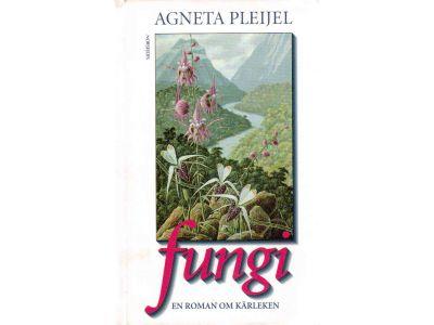Agneta Pleijel : Fungi