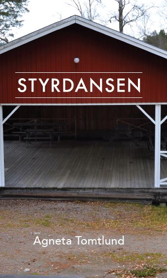 Agneta Tomtlund : Styrdansen