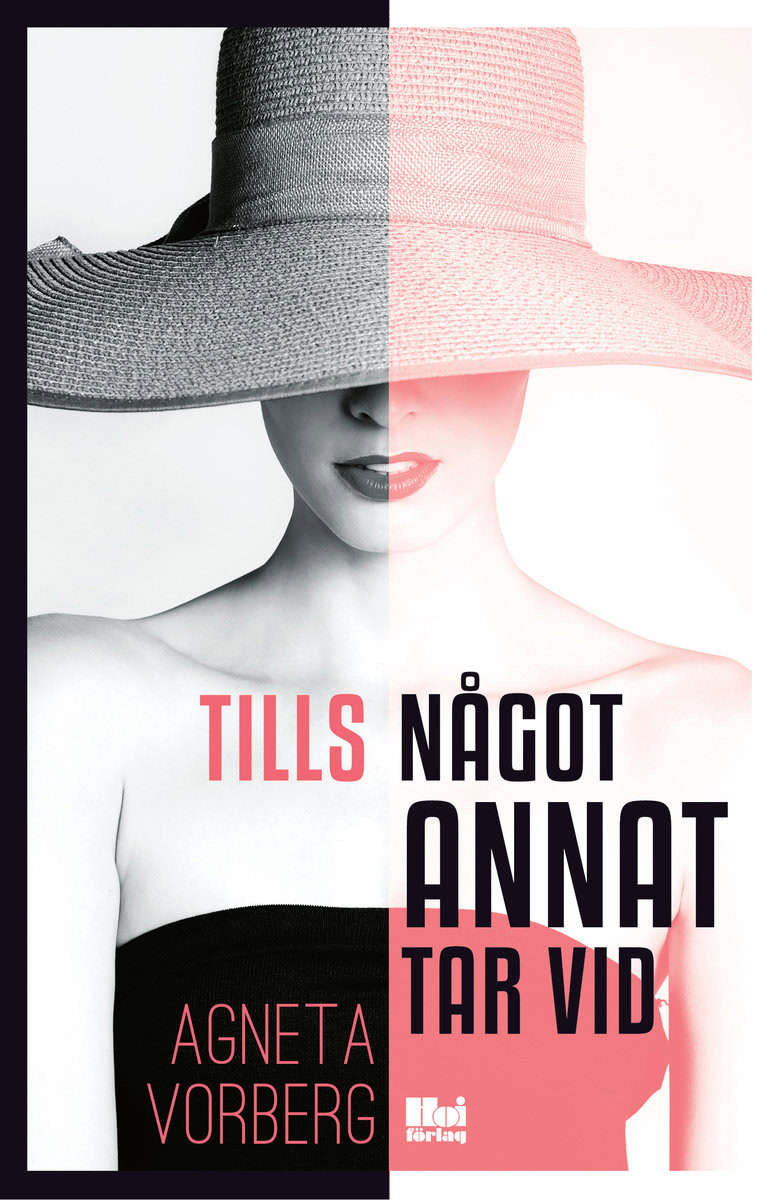 Agneta Vorberg : Tills något annat tar vid