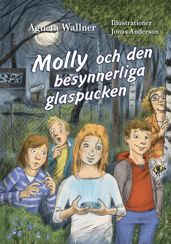 Agneta Wallner : Molly och den besynnerliga glaspucken