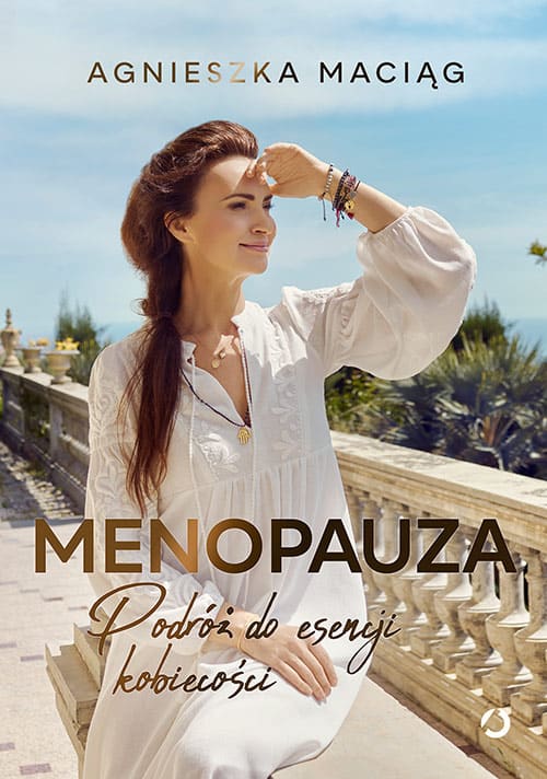 Agnieszka Maciąg : Menopauza
