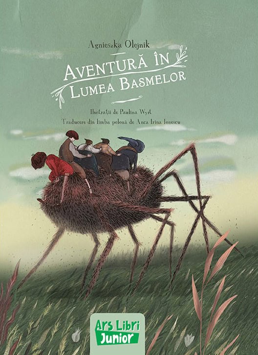Agnieszka Olejnik : Aventura in lumea basmelor