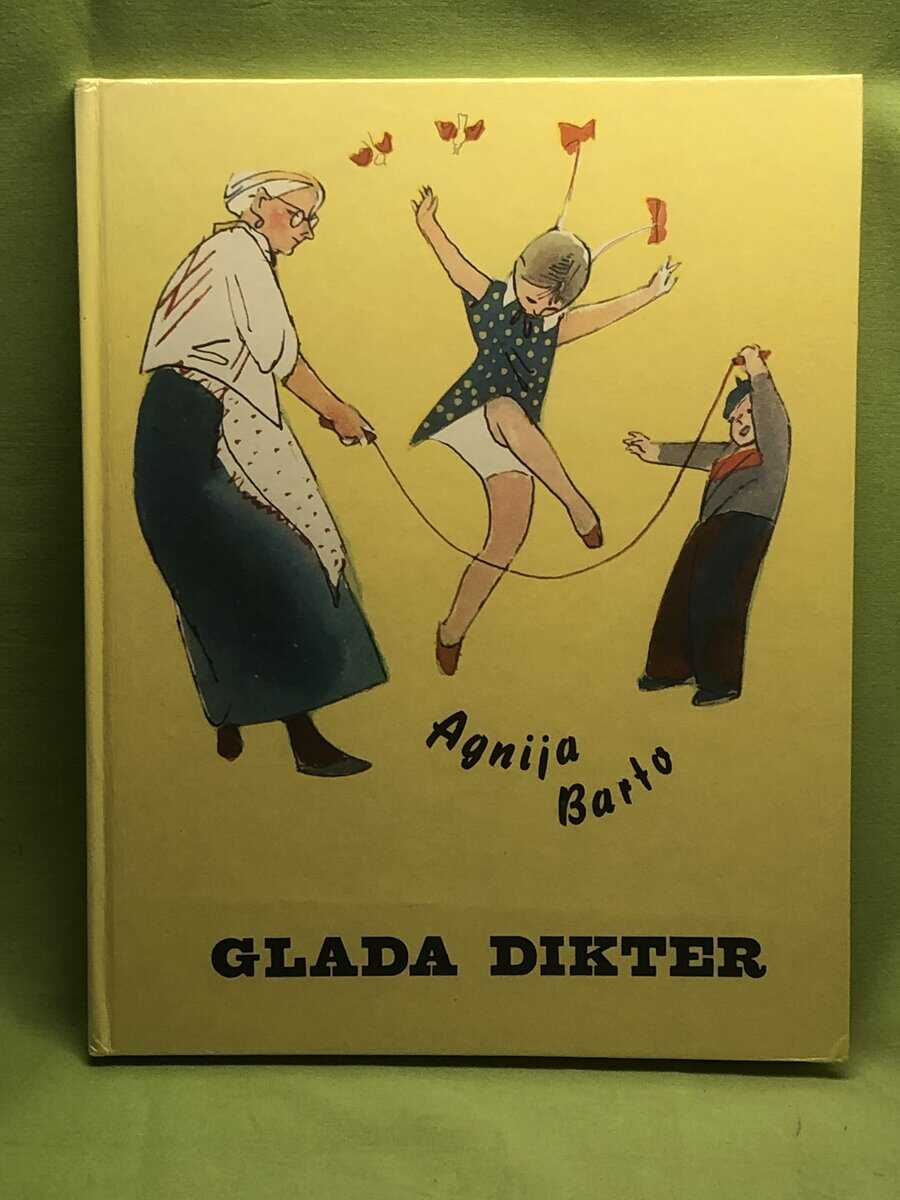 Agnija L vovna Barto : Glada dikter