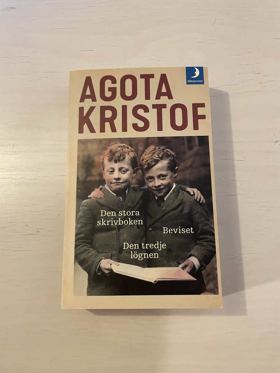 Ágota Kristóf : Den stora skrivboken ; Beviset ; Den tredje lögnen