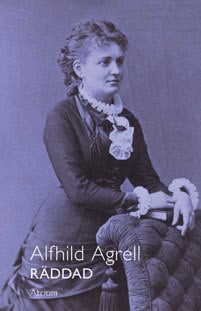 Agrell, Alfhild ; Nordin Hennel, Ingeborg : Räddad